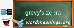 WordMeaning blackboard for grevy's zebra